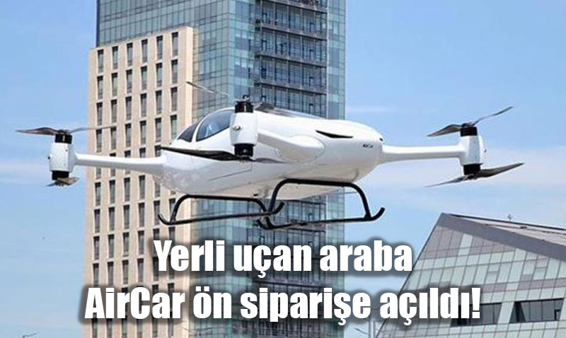 Yerli Uan Araba AirCar n Siparie Ald: te zellikleri ve Fiyat