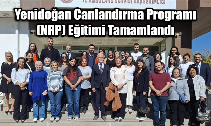 Eskiehirde Yenidoan Canlandrma Program (NRP) Eitimi Tamamland