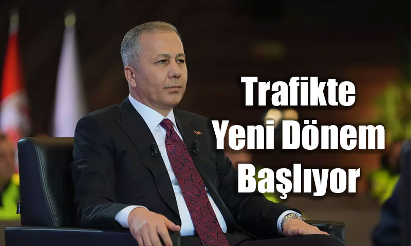 Bakan Yerlikaya "Barem Sistemi"ni Duyurdu: Trafikte Yeni Dnem Balyor