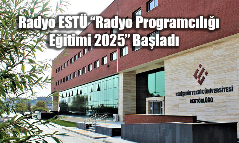 Radyo EST Radyo Programcl Eitimi 2025 Balad