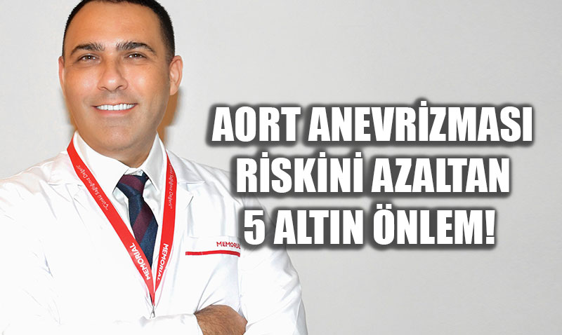 Aort Anevrizmas Riskini Azaltan 5 Altn nlem!