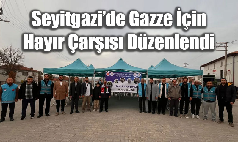Seyitgazide Gazze in Kapsaml Hayr ars Dzenlendi