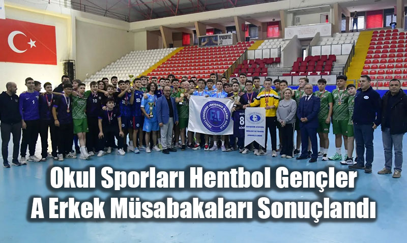 Okul Sporlar Hentbol Genler A Erkek Msabakalar Sonuland