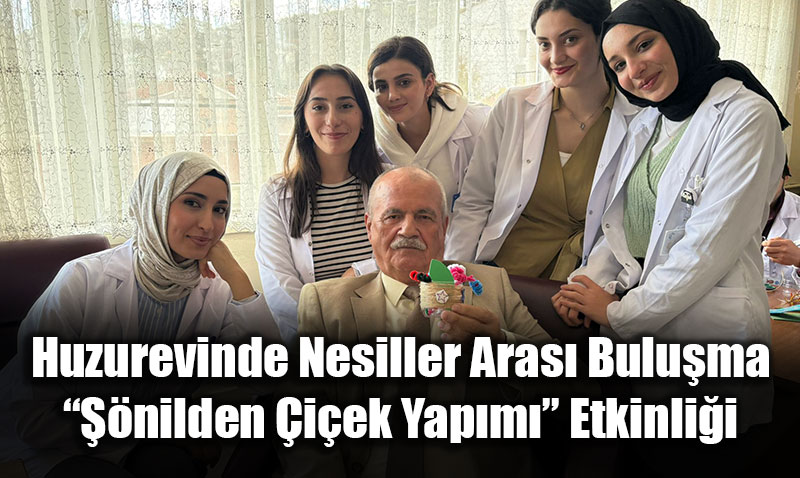 Huzurevinde Nesiller Aras Buluma: nilden iek Yapm Etkinlii