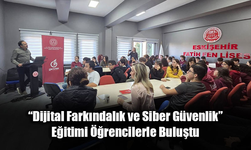 Dijital Farkndalk ve Siber Gvenlik Eitimi rencilerle Bulutu