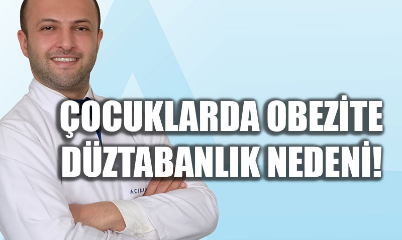 Her 10 ocuktan 7’sinde Grlyor: Dztabanlk, Obezite Riskiyle ki Kat Artyor!
