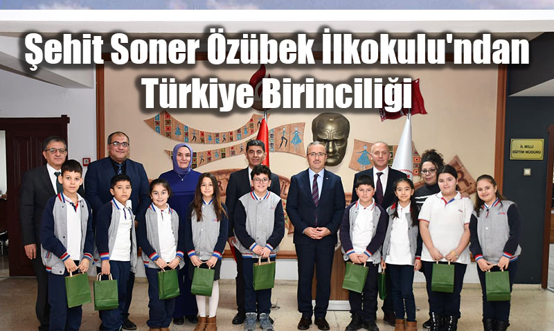 �ehit Soner �z�bek �lkokulu’ndan T�rkiye Birincili�i