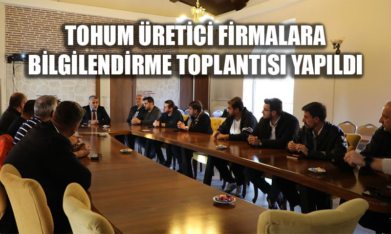 Tohum reticilerine zel retim ve Bitkisel retim Planlamas Bilgilendirmesi