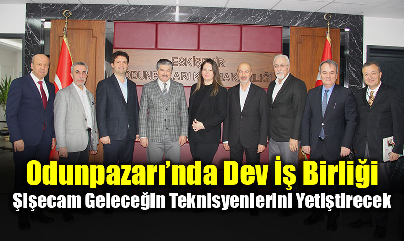 Odunpazar��nda Dev �� Birli�i: �i�ecam Gelece�in Teknisyenlerini Yeti�tirecek