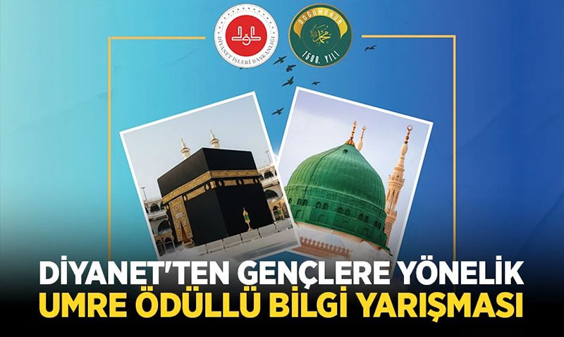 Diyanetten Lise ve niversite rencilerine Umre dll Bilgi Yarmas