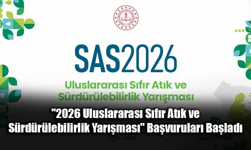 "2026 Uluslararas Sfr Atk ve Srdrlebilirlik Yarmas" Bavurular Ald