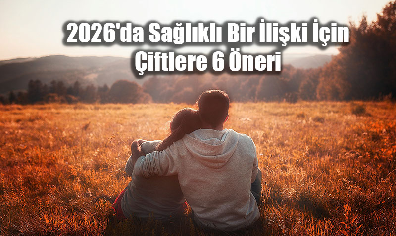 �ift Terapisti Sevilay Abudaram’dan 2026 Y�l� ��in �iftlere 6 �neri