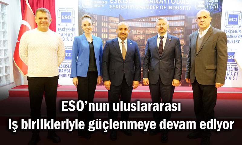 ESO’dan Uluslararas  Birlii Ata: Belarus Heyetiyle kili Grmeler Yapld