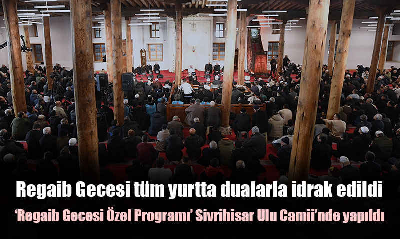 Regaip Kandili program Sivrihisar Ulu Camiinde gerekleti