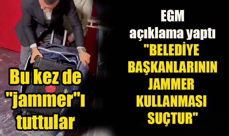 Emniyetten jammer açıklaması geldi