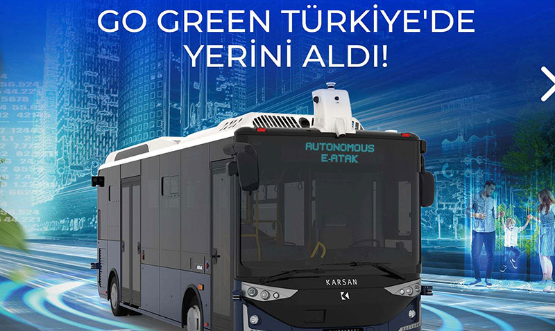 Karsan’ın Otonom Aracı OTONOM e-ATAK Go Green Türkiye ‘de!