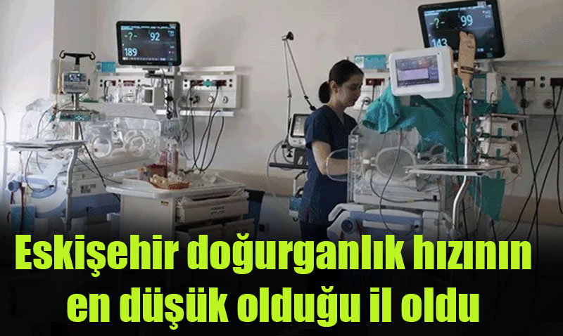 TÜİK Verileriyle Acı Gerçek: Eskişehir Doğurganlık Hızında Son Sırada!