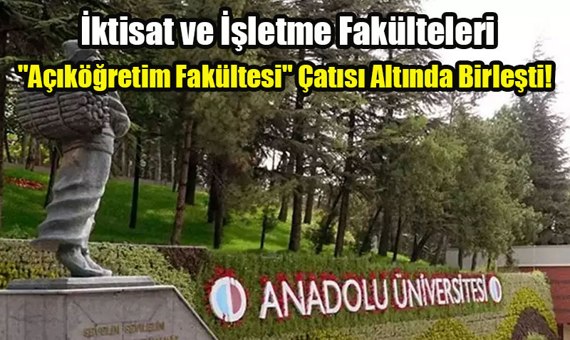 Anadolu niversitesi Akretim Sisteminde Byk Deiim