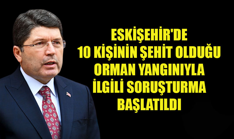 Eskiehir Yangnnda 10 Kiinin ehit Olmasyla lgili Soruturma Balatld
