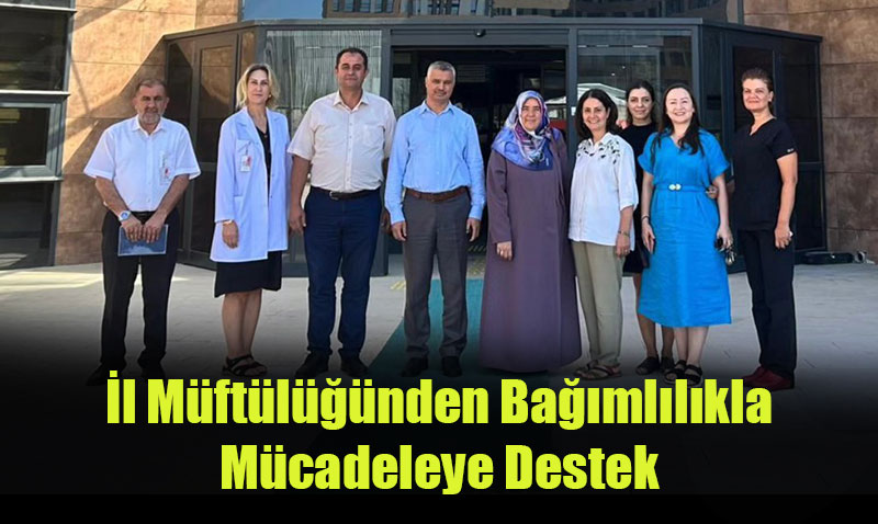Eskiehir Mftlnden Bamllkla Mcadeleye Manevi Destek Ziyareti
