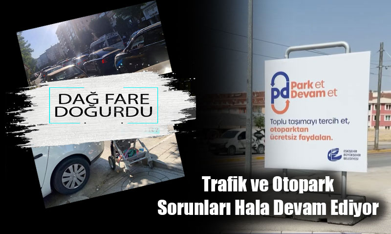 Eskiehir’de ’Park Et-Devam Et’ Projesi e Yaramad Gibi Grnyor