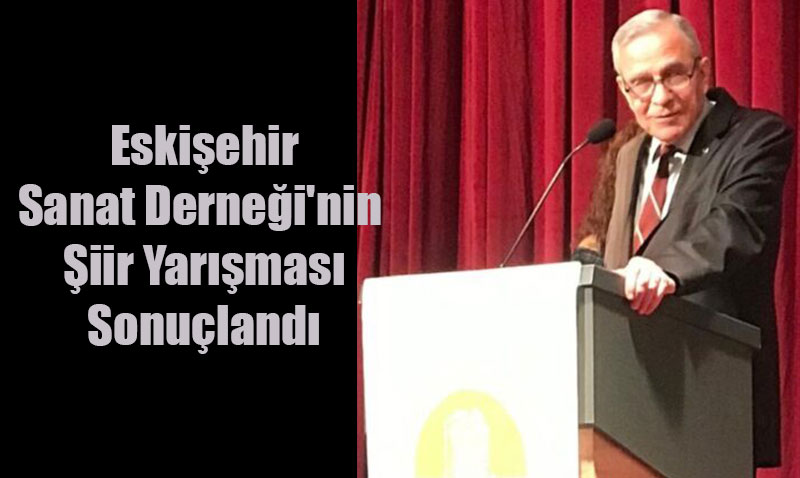 Eskiehir Sanat Dernei’nin iir Yarmas Sonuland