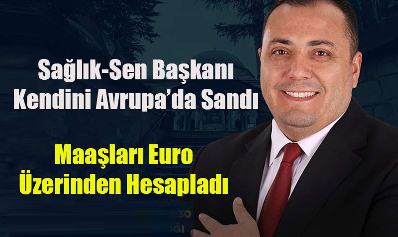 Salk-Sen Bakan Kendini Avrupada Sand: Maalar Euro zerinden Hesaplad