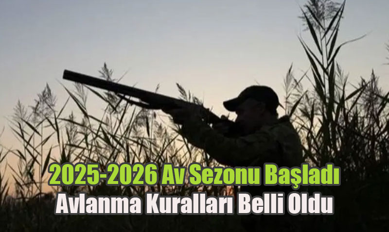 2025-2026 Av Sezonu Balad: Avlanma Kurallar Belli Oldu