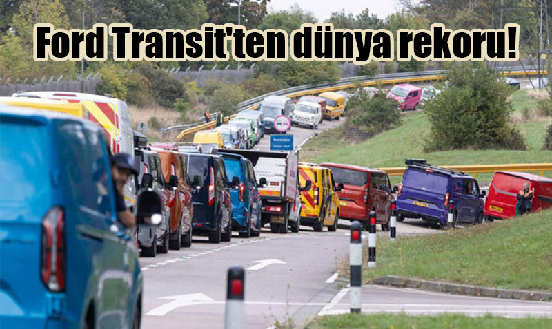 Ford Transit 60. Ylnda Dnya Rekoru Krd