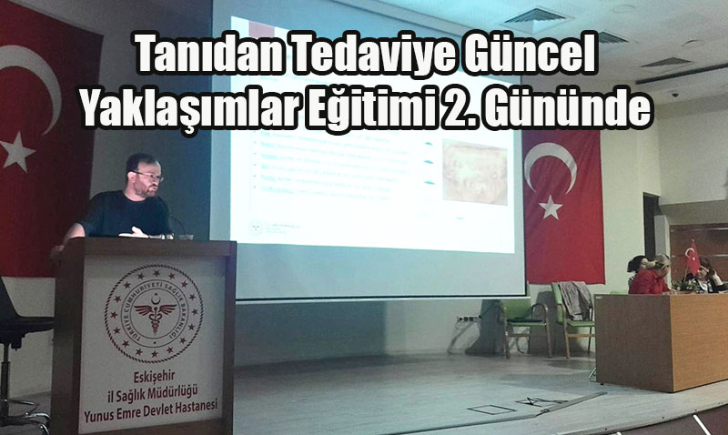 Tandan Tedaviye Gncel Yaklamlar Eitimi 2. Gnnde