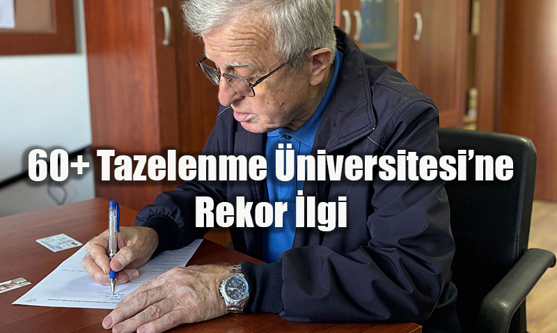 60+ Tazelenme niversitesine Rekor lgi
