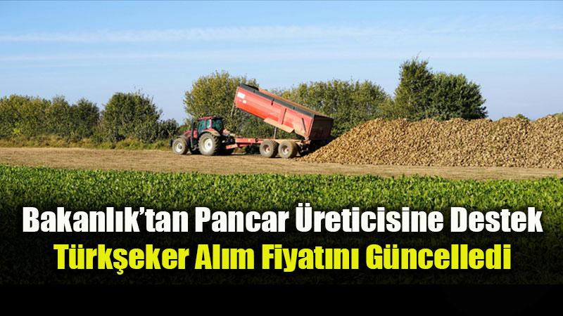 T�RK�EKER �eker Pancar� Al�m Fiyat�n� A��klad�: Ton Ba��na 3 Bin 720 TL