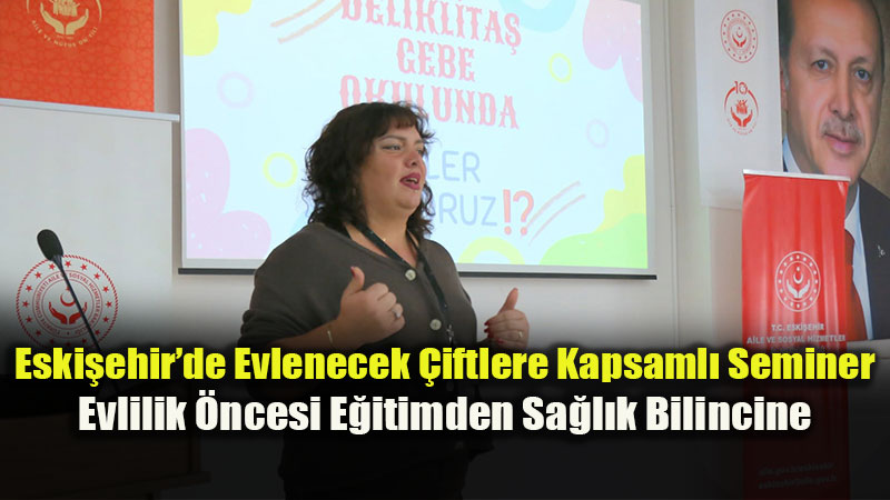 "Aile Ve N�fus On Y�l�" Vizyonuyla Evlenecek Gen�lere E�itim Ve Destek Hamlesi