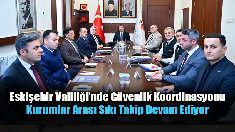 Eski�ehir�de Asayi� Ve G�venlik Masaya Yat�r�ld�