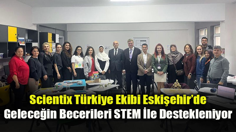 Eski�ehir�de YE��TEK Ve Scientix R�zg�r�: ��rencilerin Proje Geli�tirme S�re�leri Ele Al�nd�!