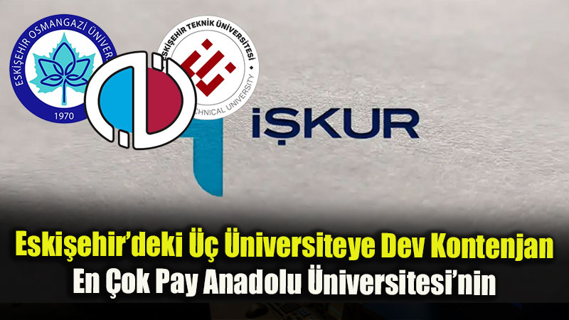 Eski�ehir �niversitelerine 3 Bin 122 ��KUR Kontenjan�!