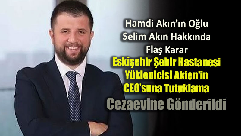 Akfen Holding Veliaht� Selim Ak�n Uyu�turucu Soru�turmas�nda Tutukland�!