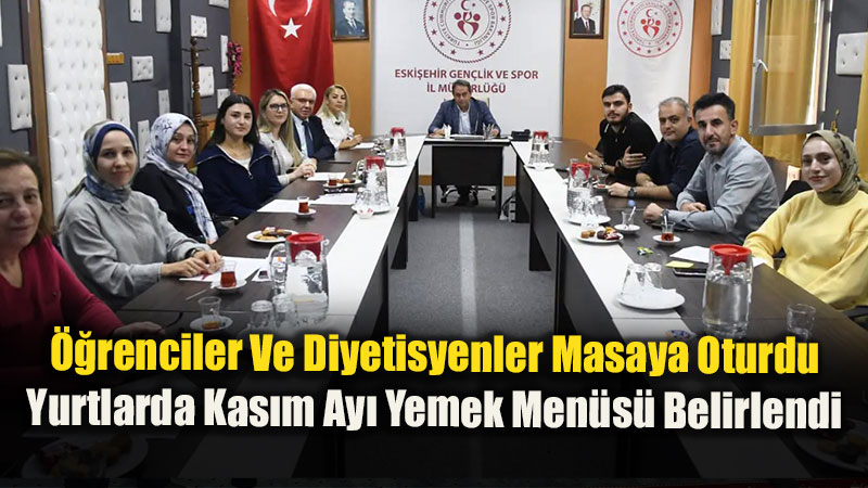 GSB Yurtlar�nda Beslenme Standartlar� �st Seviyede: ��rencilerin Talepleri Men�ye Yans�d�