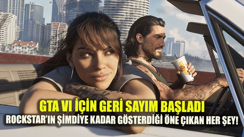 GTA VI ��in Geri Say�m Ba�lad�: Rockstar��n �imdiye Kadar G�sterdi�i �ne ��kan Her �ey
