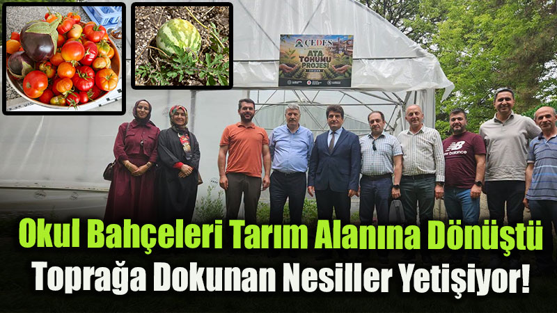 Eski�ehir’de Okul Bah�eleri Tar�m Alan�na D�n��t�: Topra�a Dokunan Nesiller Yeti�iyor!