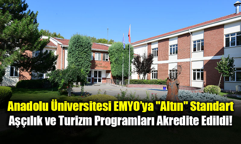 Anadolu �niversitesi EMYO, TURAK taraf�ndan akredite edildi
