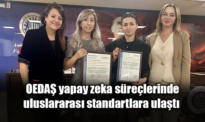 Elektrik Da��t�m Sekt�r�nde Bir �lk: OEDAޒa En Kapsaml� ISO 42001 Akreditasyonu