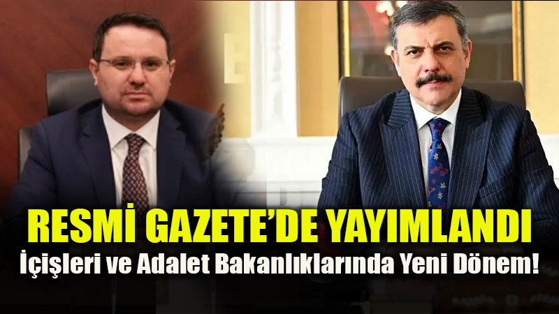 ��i�leri ve Adalet Bakanl�klar�nda Yeni D�nem!