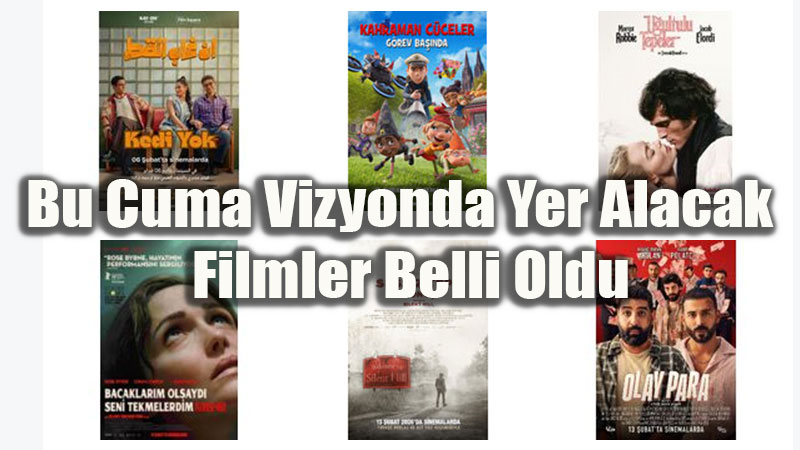 Bu Cuma Vizyonda Dev Yap�mlar Var