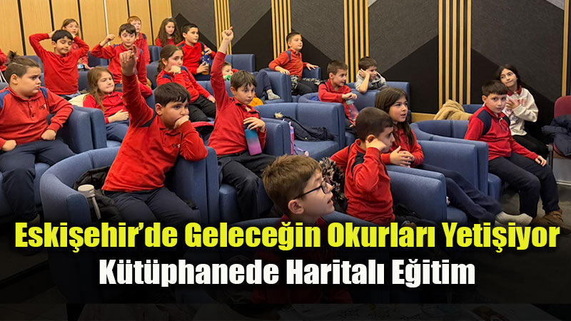 Eski�ehir�de Miniklerin K�t�phane Ke�fi: Kelimelerin D�nyas�na Yolculuk