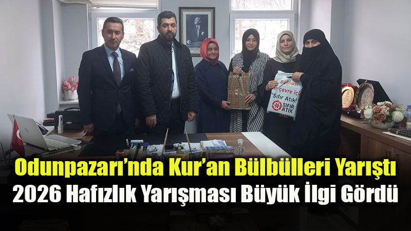 Odunpazar��nda Haf�zl�k Heyecan�: Yar��man�n Birincisi B��ra Malc� Oldu!