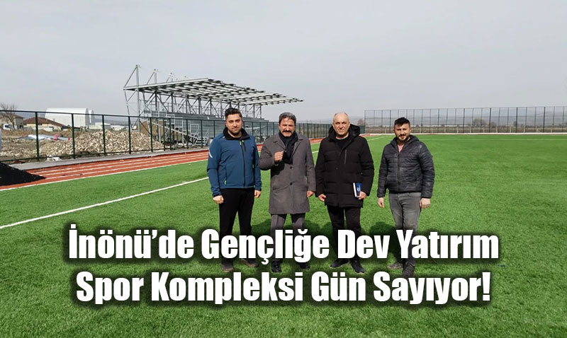�n�n��de Gen�li�e Yat�r�m: Spor Kompleksi Hizmete A��l�yor!