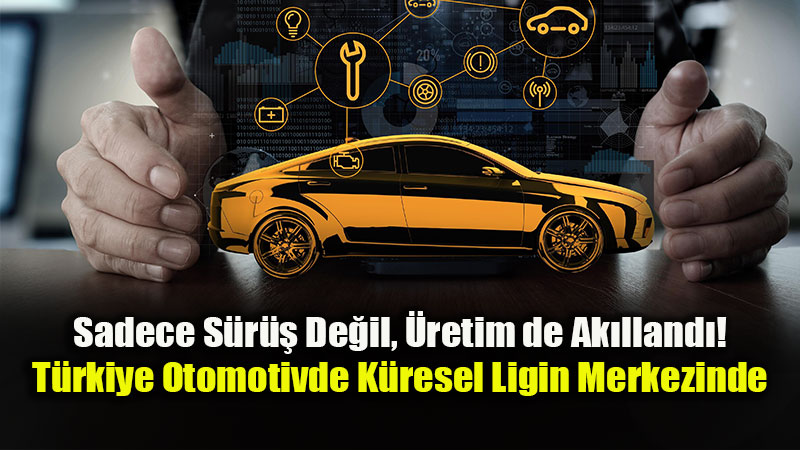 T�rkiye Otomotivde Yapay Zeka Devrimi: Ak�ll� �arj, SDV ve Uzaktan G�ncelleme!