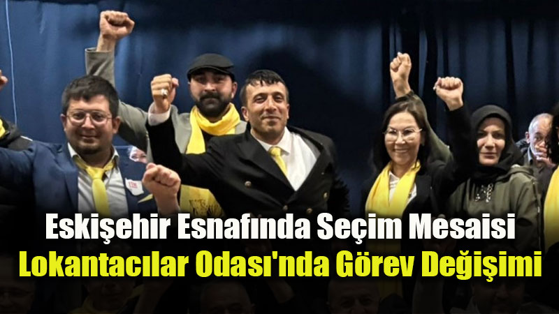 Eski�ehir Lokantac�lar ve Kasaplar Odas��n�n Yeni Ba�kan� Murat Arnik Oldu