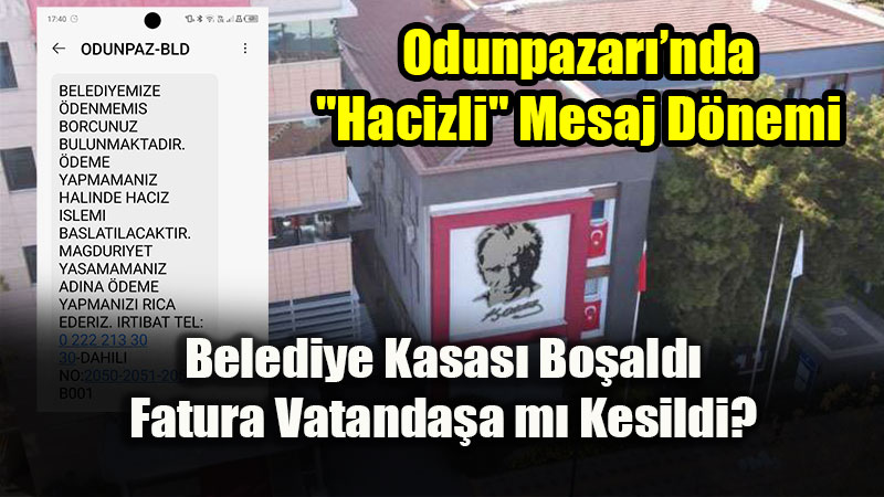 Odunpazar��nda "Hacizli" Mesaj D�nemi: Belediye Kasas� Bo�ald�, Fatura Vatanda�a m� Kesildi?